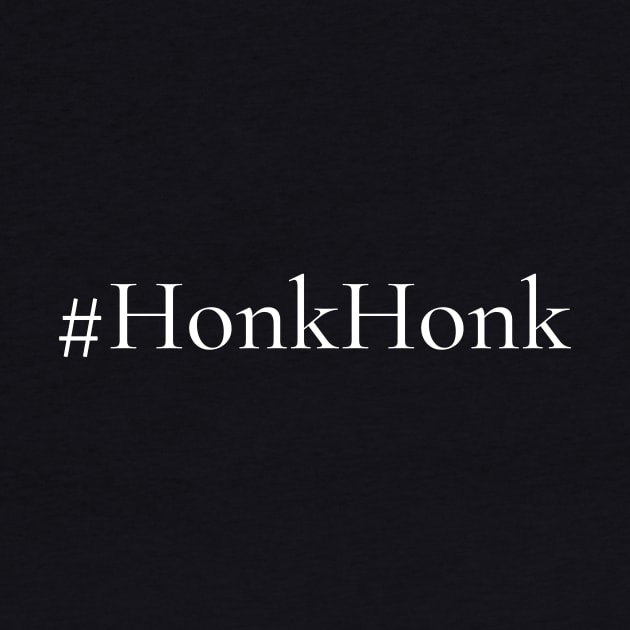 #HonkHonk by Kyarwon